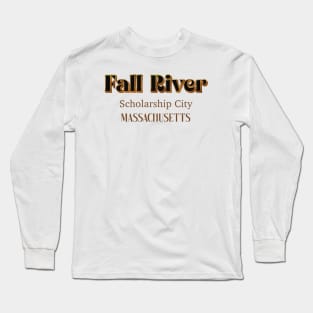 Fall River Scholarship City Long Sleeve T-Shirt
